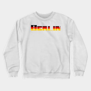 Most Beautiful Town of Berlin Crewneck Sweatshirt